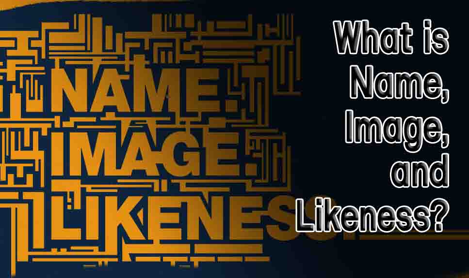 Name, Image, and Likeness