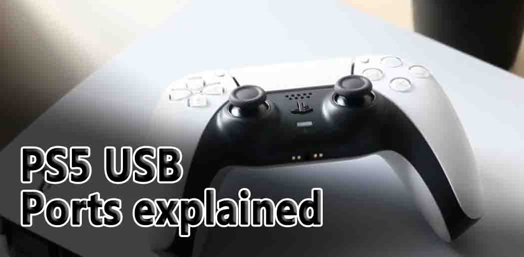 PS5 USB Ports explained